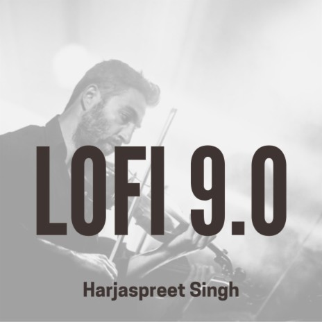 Lofi 9.0 | Boomplay Music