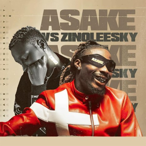 Asake vs Zinoleesky Mix 🅴 | Boomplay Music