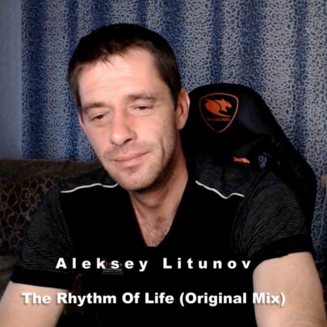 The Rhythm Of Life (Original Mix)