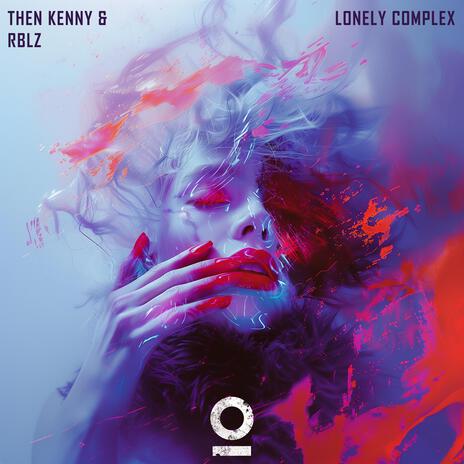 Lonely Complex ft. RBLZ & Outertone | Boomplay Music