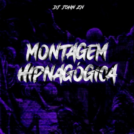 MONTAGEM HIPNAGÓGICA ft. MANDELÃO FUTURISTA OFC & strong mend | Boomplay Music