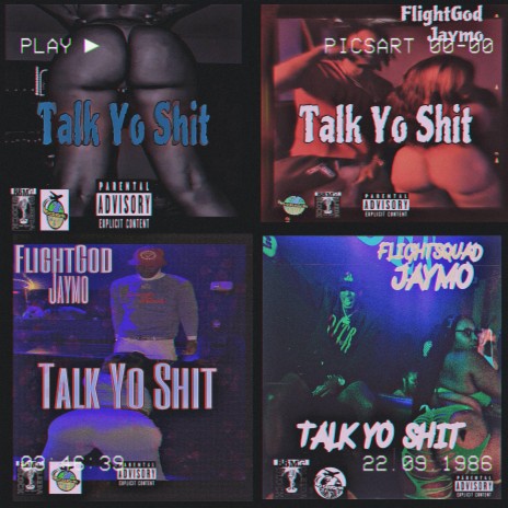 Talk Yo shit | Boomplay Music