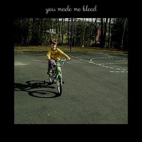 you made me bleed | Boomplay Music