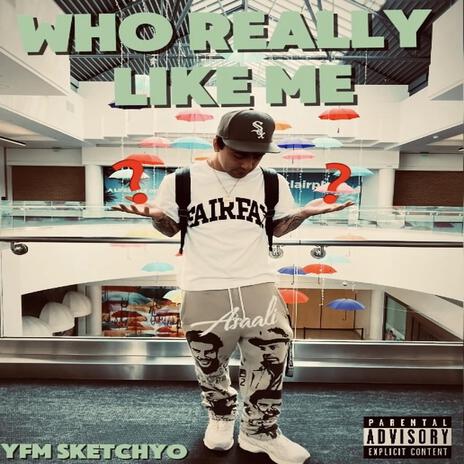 Who Really Like Me | Boomplay Music