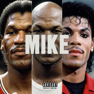 Mike lyrics | Boomplay Music