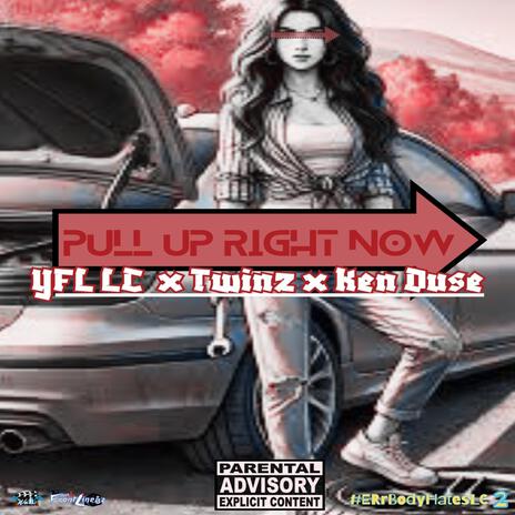 Pull Up Right Now ft. Twin'2 & Ken Duse | Boomplay Music