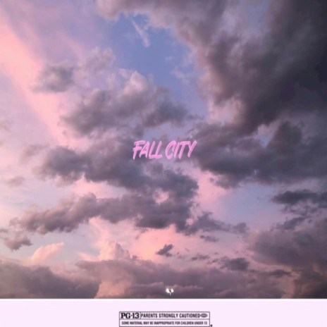 Fall City | Boomplay Music