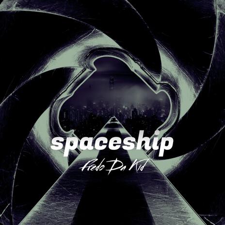 Spaceship | Boomplay Music