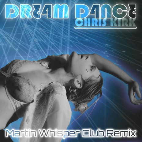 Dream Dance (Martin Whisper Remix) ft. Martin Whisper | Boomplay Music
