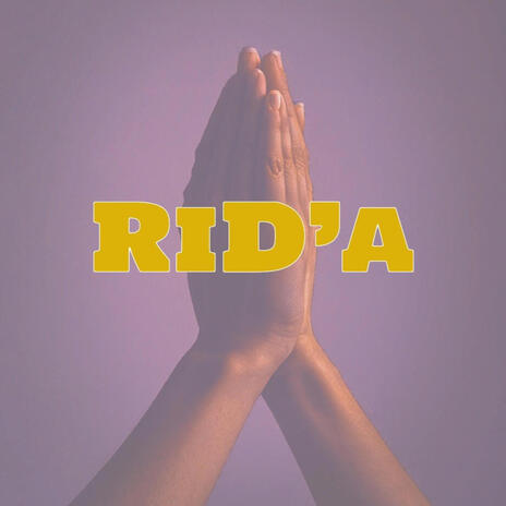 Rid'a | Boomplay Music