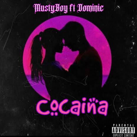 Cocaina ft. Dominic | Boomplay Music