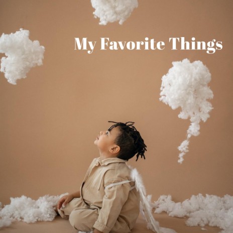 My Favorite Things | Boomplay Music