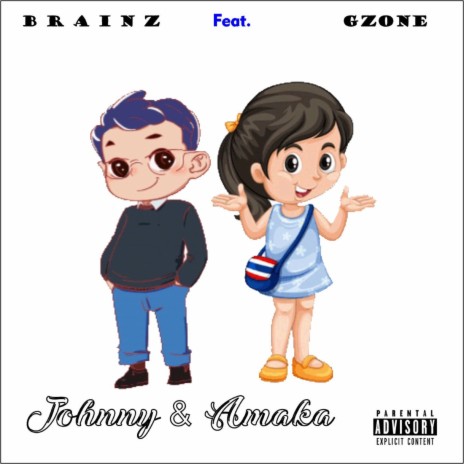 Johnny & Amaka ft. Gzone | Boomplay Music