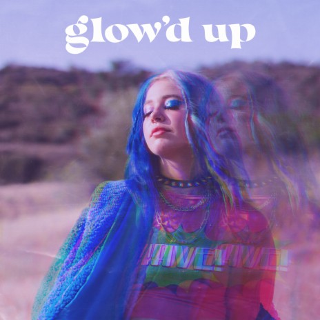 glow'd up | Boomplay Music