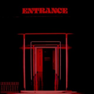 Entrance (10,000 Hours Preview)