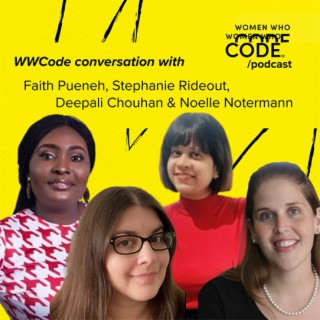 Conversations #89: Women Who Code Podcast Anniversary - Celebrating Our Hosts