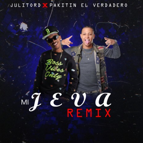 Mi Jeva (Remix) ft. Julito RD | Boomplay Music