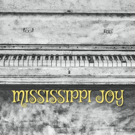 Mississippi Joy