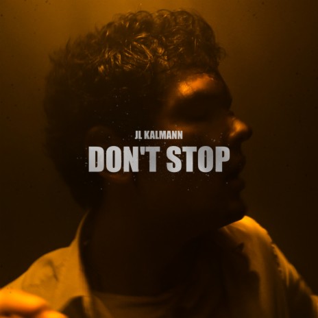 Don't Stop | Boomplay Music