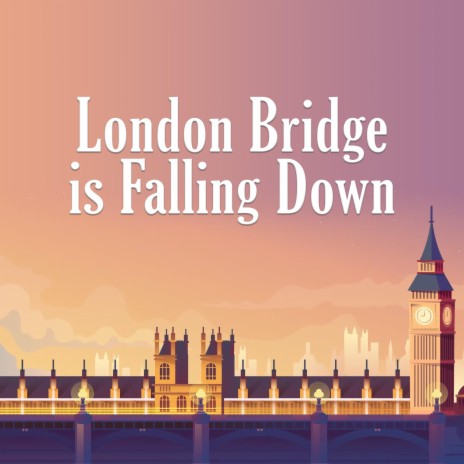 London Bridge Is Falling Down (Music Box Version) | Boomplay Music