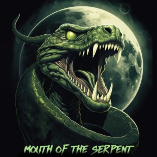 Mouth of the Serpent