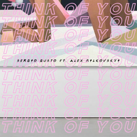 Think of You ft. Alex Milkovskyi | Boomplay Music