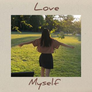 Love Myself lyrics | Boomplay Music