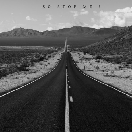 So Stop Me ! | Boomplay Music
