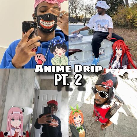 Anime Drip, Pt. 2 ft. YungLex, Lil Kori & Mari Da Goat | Boomplay Music