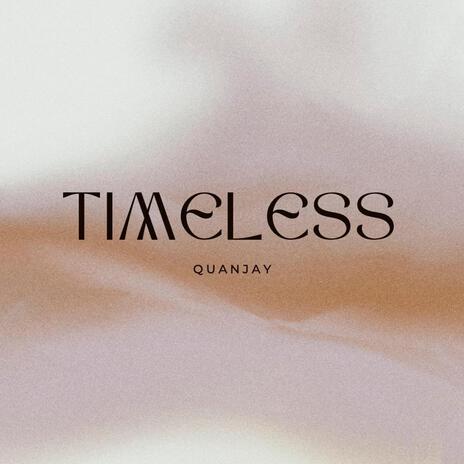 Timeless | Boomplay Music