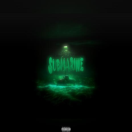 SUBMARINE ft. Pbrazyy | Boomplay Music