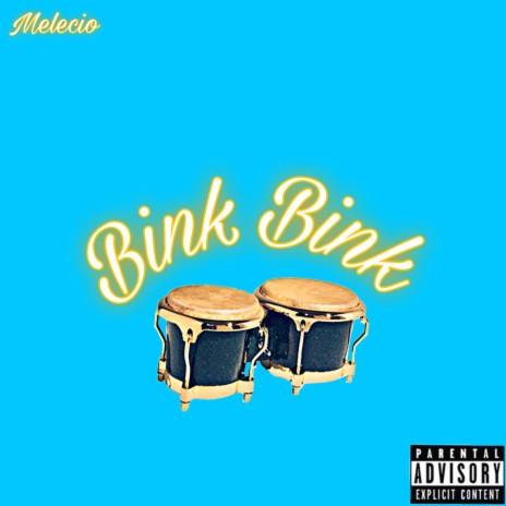 Bink Bink | Boomplay Music