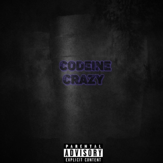 CODEINE CRAZY