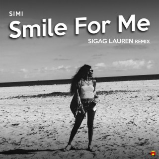 Smile For Me (Sigag Lauren Remix)