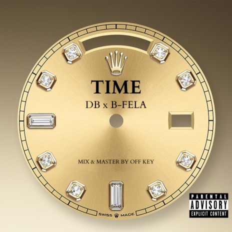 TIME ft. B-FELA | Boomplay Music
