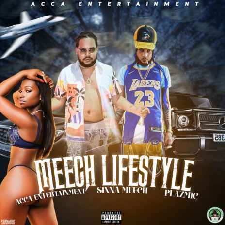 Meech Lifestyle ft. Plazmic | Boomplay Music