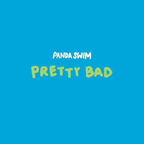 Pretty Bad | Boomplay Music