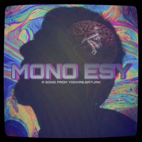 Mono Esy ft. Saturn | Boomplay Music