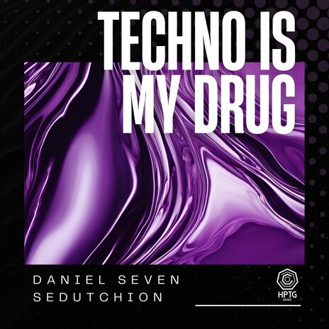 Techno Is My Drug ft. Sedutchion | Boomplay Music