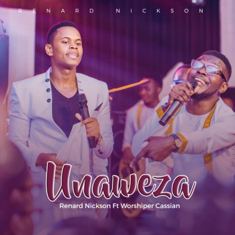 UNAWEZA (feat. WORSHIPER CASSIAN)