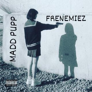 Frenemiez lyrics | Boomplay Music