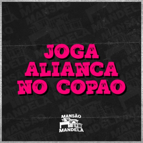 Joga Aliança no Copâo | Boomplay Music