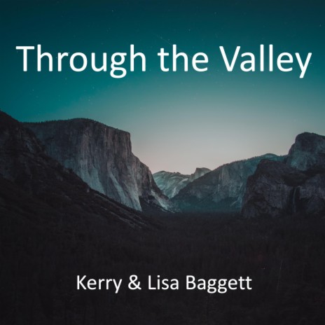 Through the Valley | Boomplay Music