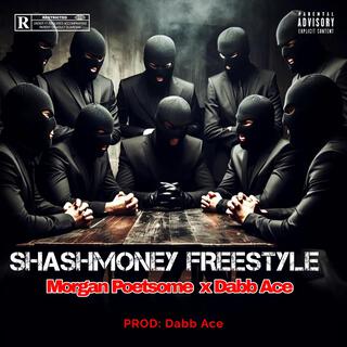 ShashMoney Freestyle