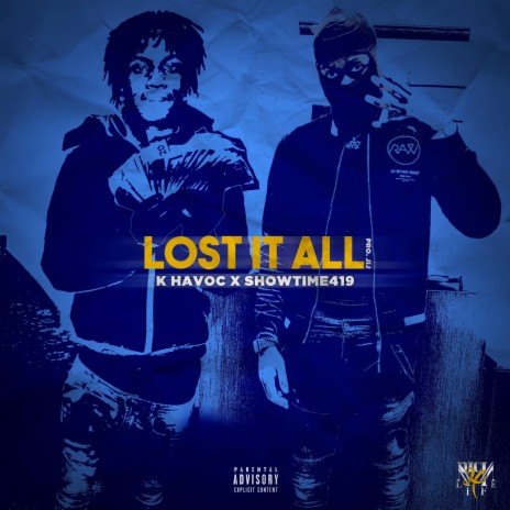 Lost it All ft. K Havoc | Boomplay Music