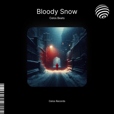 Bloody Snow | Boomplay Music