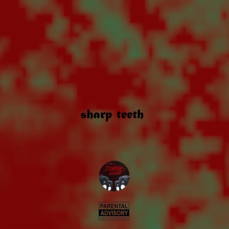 Sharp teeth | Boomplay Music