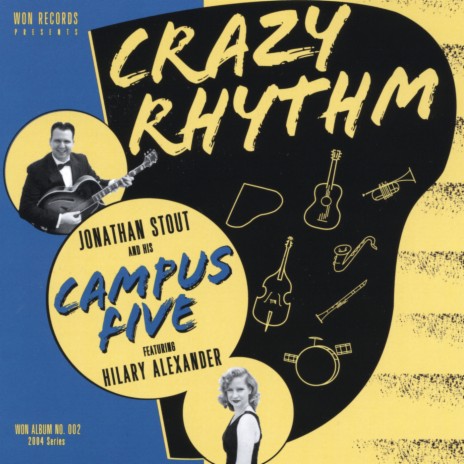 Crazy Rhythm ft. Hilary Alexander | Boomplay Music