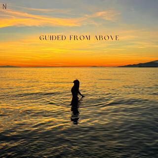 Guided From Above lyrics | Boomplay Music