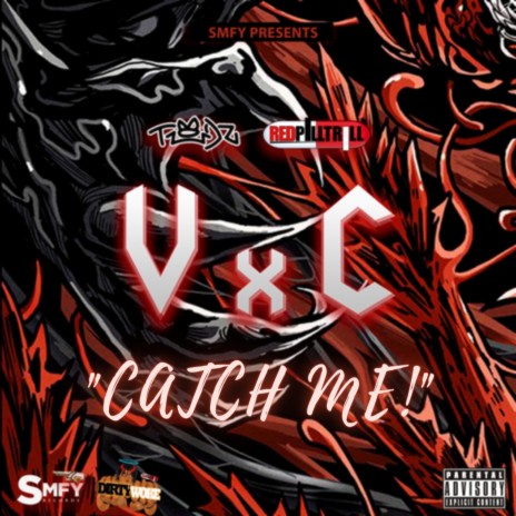 Catch Me ft. RedPillTrill & Shevelle Anderson